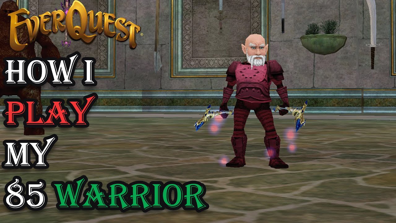 How I Play My Level 85 Warrior